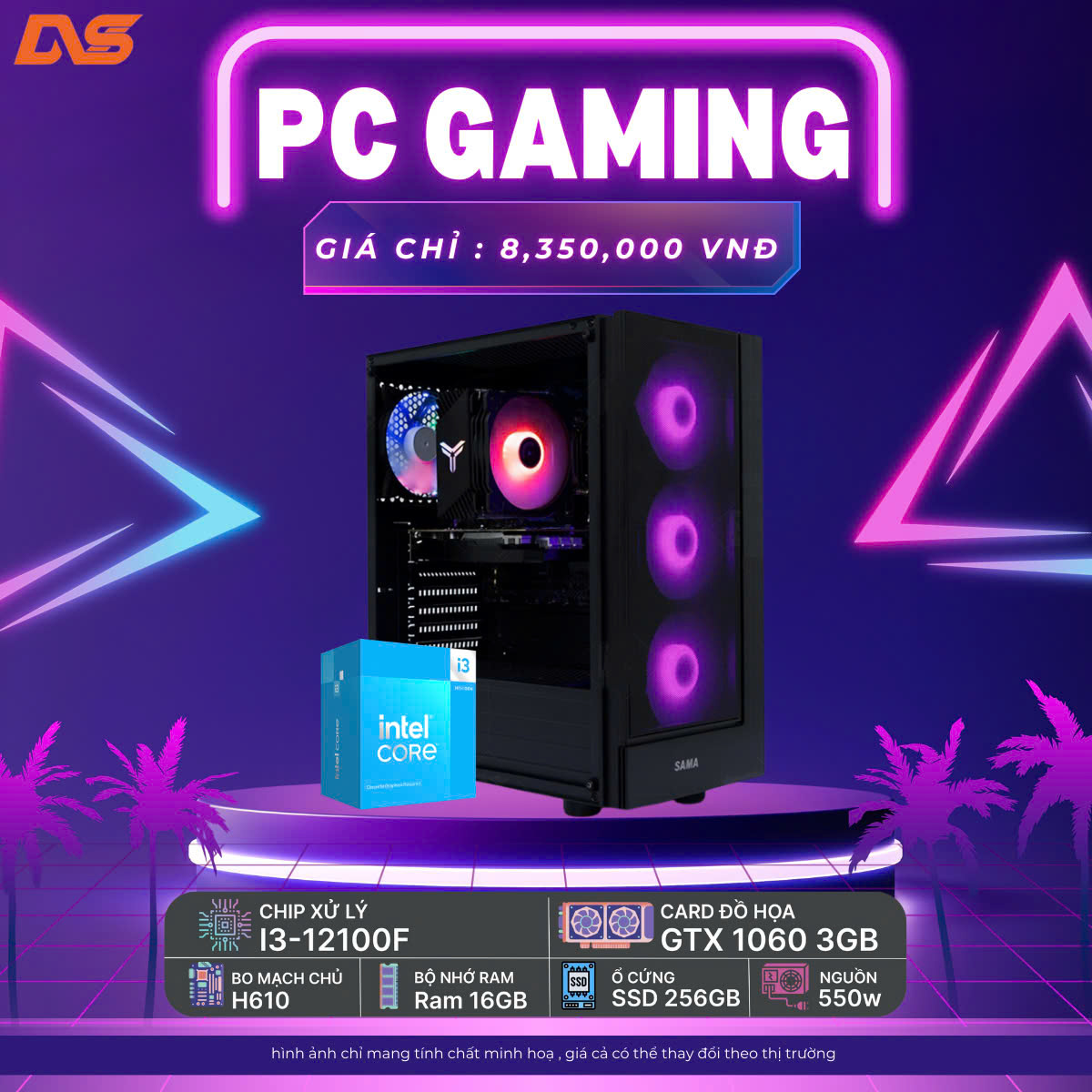DVS PC Gaming tầm trung ( I3-12100F/ 16GB/ GTX 1060 3GB )